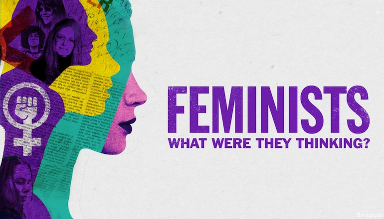 FEMINISTS | A voz delas