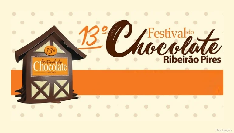 FESTIVAL DO CHOCOLATE DE RIBEIRÃO PIRES | Sabores e sons marcam a festa